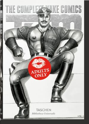 TOM OF FINLAND. THE COMPLETE KAKE COMICS