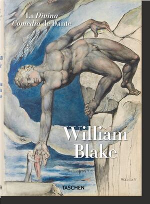 WILLIAN BLAKE. LA DIVINA COMEDIA DE DANTE