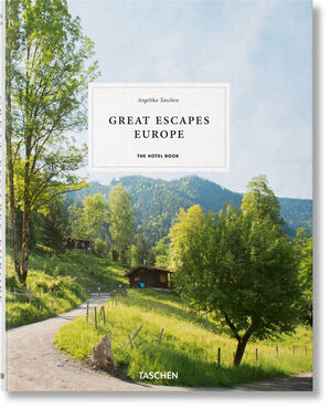 EUROPE, HOTEL BOOK 2019 GREAT ESCAPES