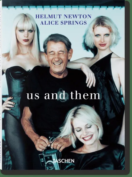 Helmut Newton & Alice Springs. Us And Them