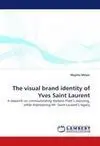 The Visual Brand Identity Of Yves Saint Laurent