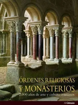 Ordenes Religiosas y Monasterios