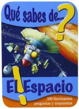 Que Sabes del Espacio (Nueva Ed. )