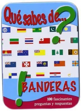 Que Sabes de Banderas (Nueva Ed. )