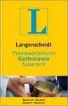 Langenscheidt Praxiswörterbuch Gastronomie Spanisch