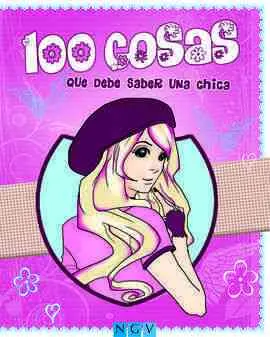 100 Cosas que Debe Saber una Chica