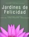 Jardines de Felicidad