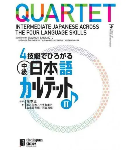 Quartet - Intermediate Japanese Across The Four Language Skills Ii