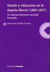 ESTADO Y EDUCACIÓN EN LA ESPAÑA LIBERAL  1809 - 1857