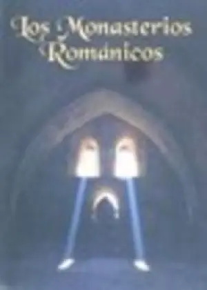 Los Monasterios Romanicos