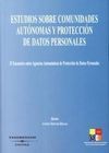 ESTUDIOS SOBRE COMUNIDADES AUTÓNOMAS Y PROTECCIÓN DE DATOS PERSONALES