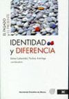 IDENTIDAD Y DIFERENCIA EL PASADO Y EL PRESENTE