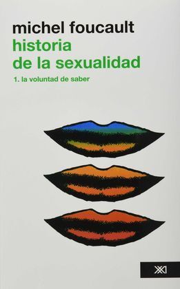 HISTORIA DE LA SEXUALIDAD VOL 1 - LA VOLUNTAD DE SABER