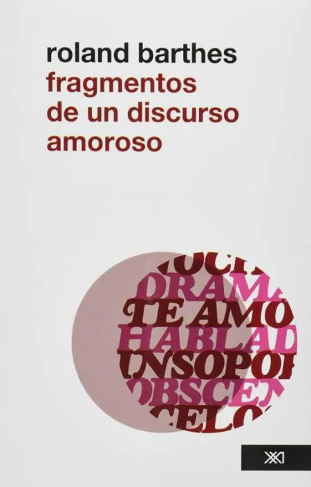 Fragmentos de un Discurso Amoroso