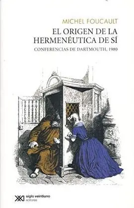 El Origen de la Hermeneutica del sí