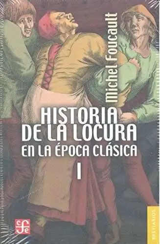 Historia de la Locura I en la Época Clásica