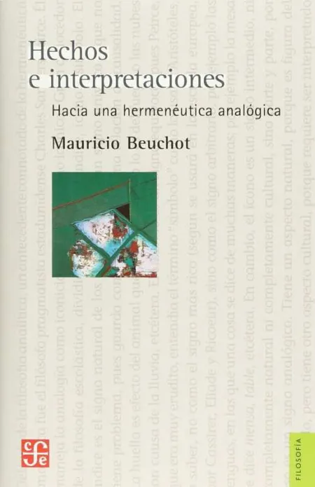 Hechos e Interpretaciones - Hacia una Hermeneutica