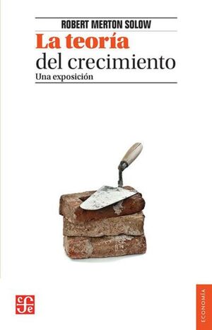 TEORIA DEL CRECIMIENTO UNA EXPOSICION