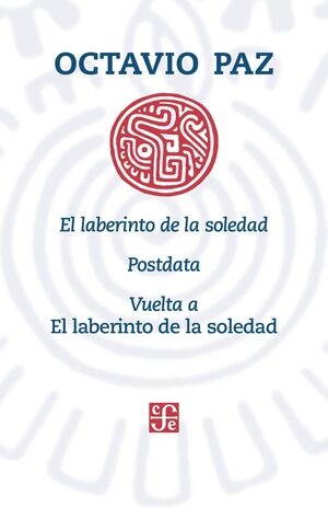 EL LABERINTO DE LA SOLEDAD, POSTDATA, VUELTA A EL LABERINTO DE LA SOLEDAD