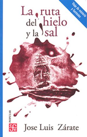 LA RUTA DEL HIELO Y LA SAL