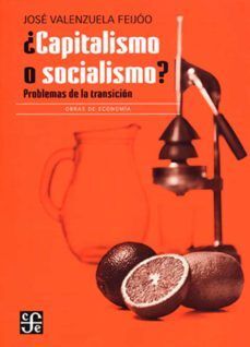 ¿CAPITALISMO O SOCIALISMO