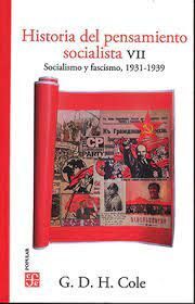 HISTORIA DEL PENSAMIENTO SOCIALISTA VII SOCIALISMO Y FASCIS