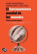 EL FUNCIONAMIENTO MUNDIAL DE LAS MONEDAS
