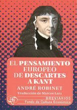 EL PENSAMIENTO EUROPEO DE DESCARTES A KANT