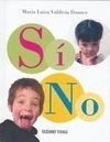SÍ, NO