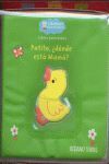 PATITO, ¿DÓNDE ESTÁ MAMÁ?