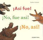 Asi Fue! ­No, Fue Asi! ­No, Asi!