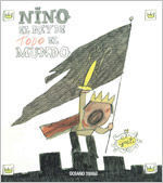 NINO. EL REY DE TODO EL MUNDO