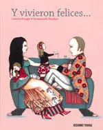 Y Vivieron Felices...