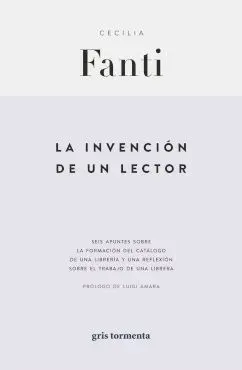 La Invencion de un Lector