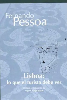 Lisboa. Lo que el Turista Debe Ver