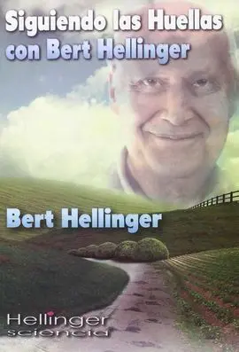 Siguiendo las Huellas con Bert Hellinger