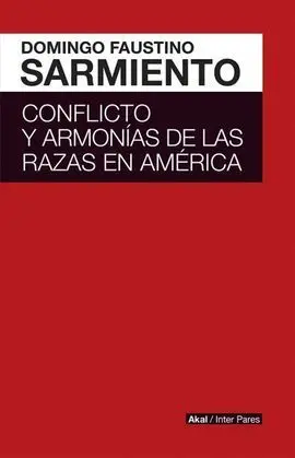 Conflicto y Armonias de las Razas de America
