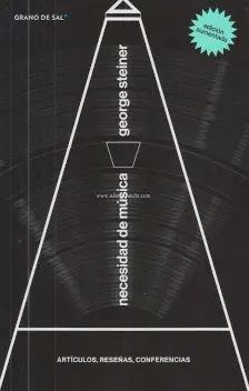Necesidad de Musica. Articulos, Reseñas, Conferencias