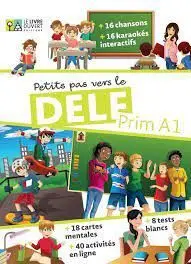 Petits Pas Vers le Delf Prim A1 Livre de Leleve