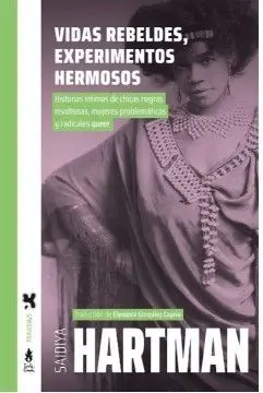 Vidas Rebeldes, Experimentos Hermosos
