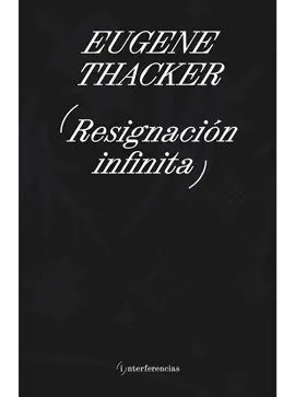 Resignación Infinita