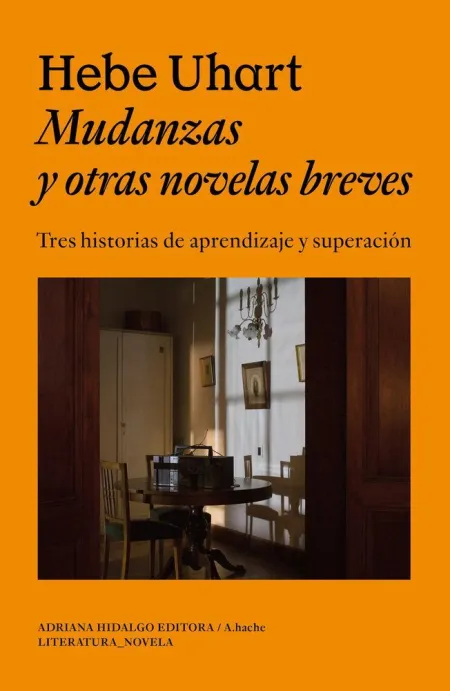 Mudanzas y Otras Novelas Breves