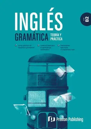 Ingles Gramatica Teoria y Practica B2