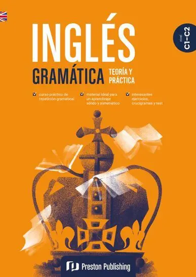 Inglés. Gramática. Teoría y Práctica. C1-C2
