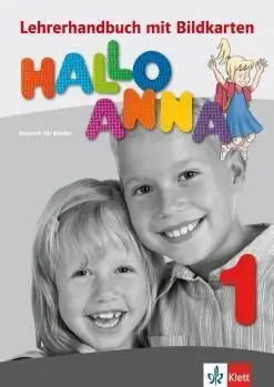 Hallo Anna A1. Lehrerhandbuch Mit Bildkarten Und Kopiervorlagen Und Cd-Rom