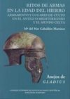 RITOS DE ARMAS EN LA EDAD DEL HIERRO
