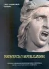 Insurgencia y Republicanismo