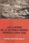 Los Albores de la Botánica Marina Española ( 1814-1939 )