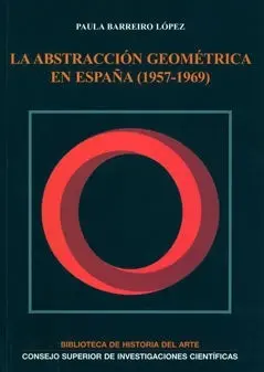 La Abstracción Geométrica en España (1957-1969)