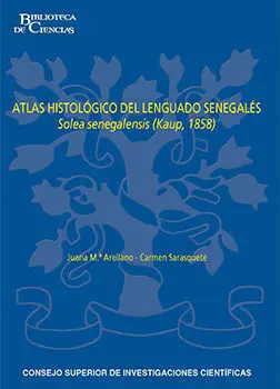 Atlas Histológico del Lenguado Senegalés Solea Senegalensis (Kaup, 1858)